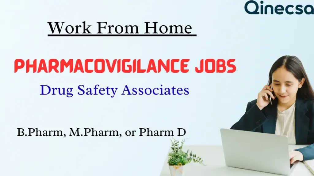 Work From Home Pharmacovigilance | Qinecsa Hiring