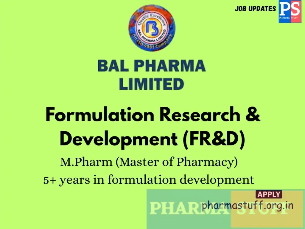Bal Pharma Hiring Formulation Research & Development (FR&D)