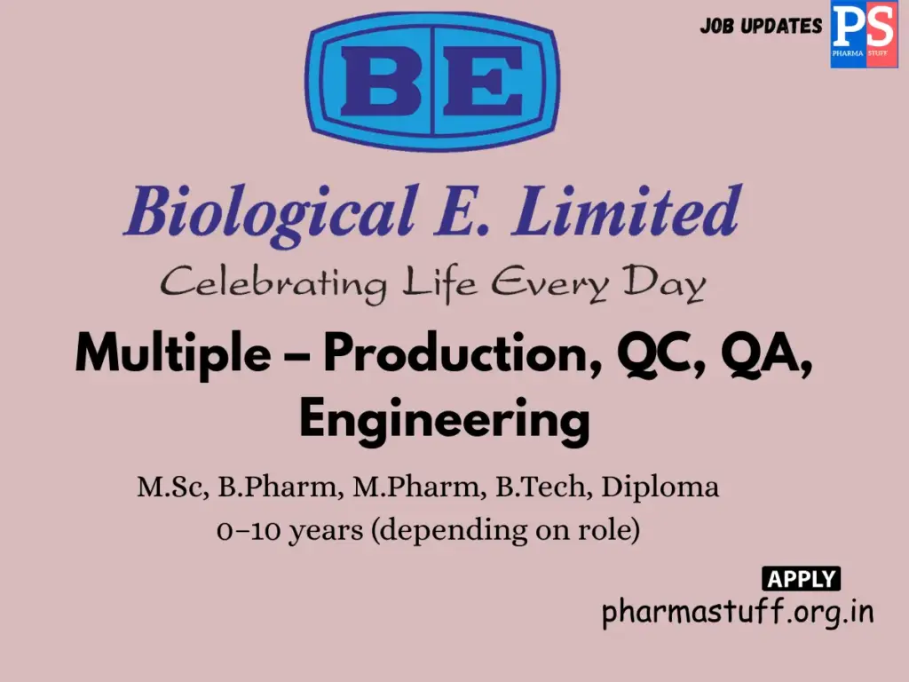 Biological E Walk-In Production, QC, QA, and Engineering
