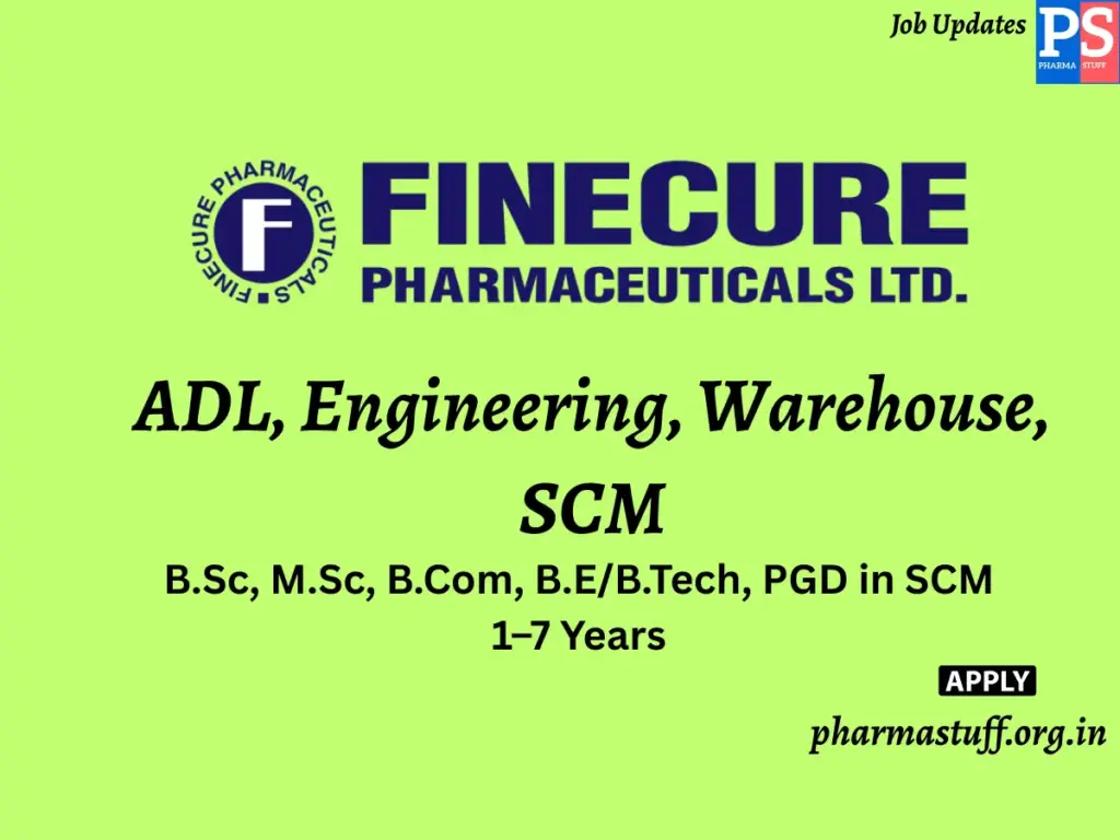 Finecure Pharmaceuticals Walk-In ADL, Engineering, Warehouse, SCM