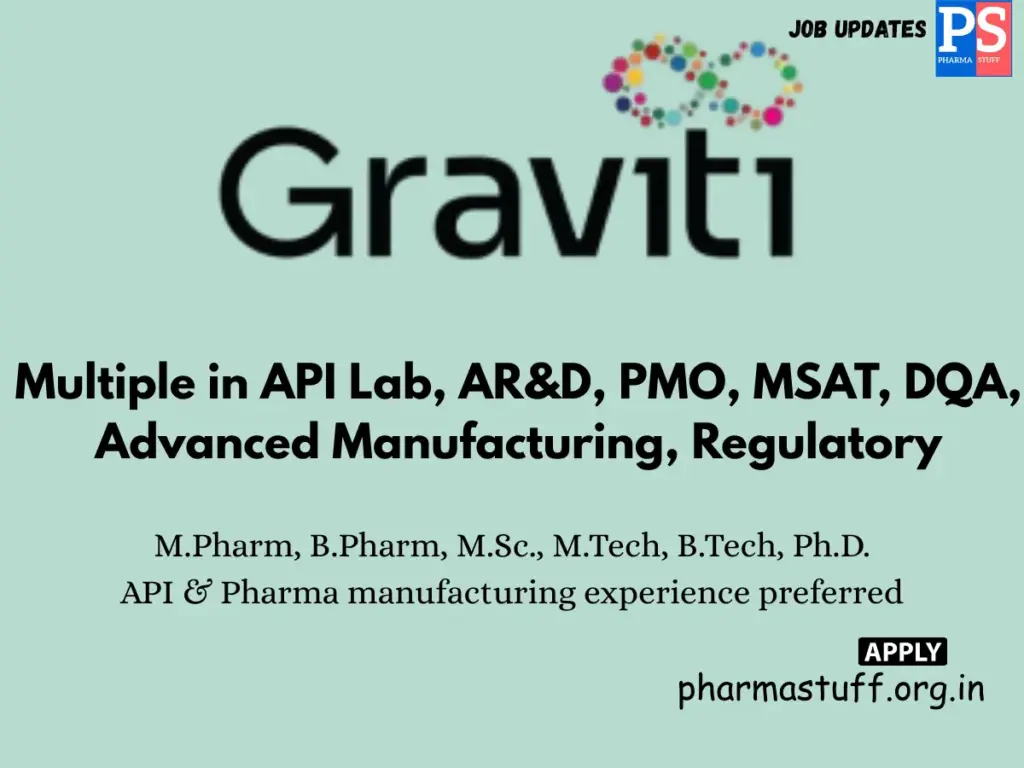 Graviti Pharma hiring for R&D in API & Pharma manufacturing