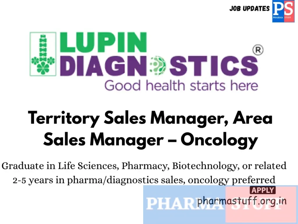 Lupin Diagnostics Hiring Territory Sales Manager, Area Sales Manager – Oncology