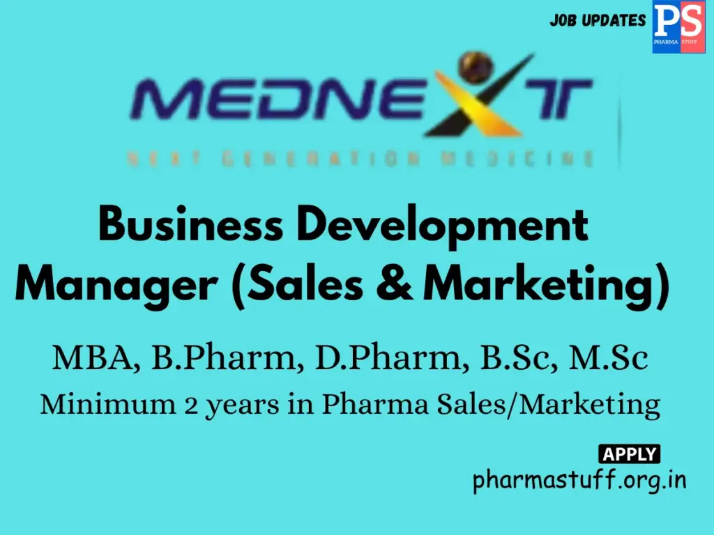 Mednext Biotech Hiring Business Development Manager (Sales & Marketing)