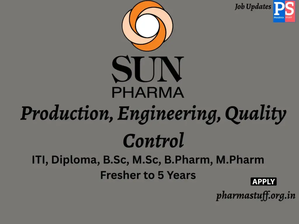 Sun Pharma Walk-In Production, Engineering, Quality Control