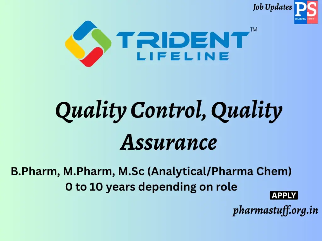 Trident Lifeline Hiring Quality Control, Quality Assurance