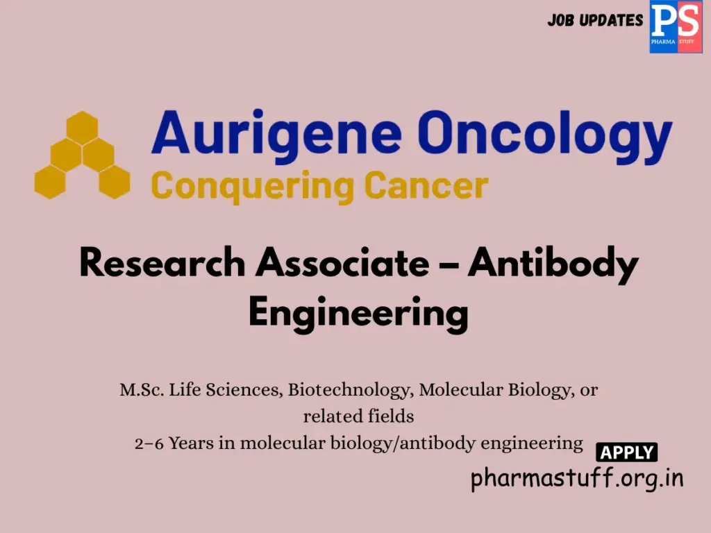 Aurigene Oncology Hiring Research Associate – Antibody Engineering