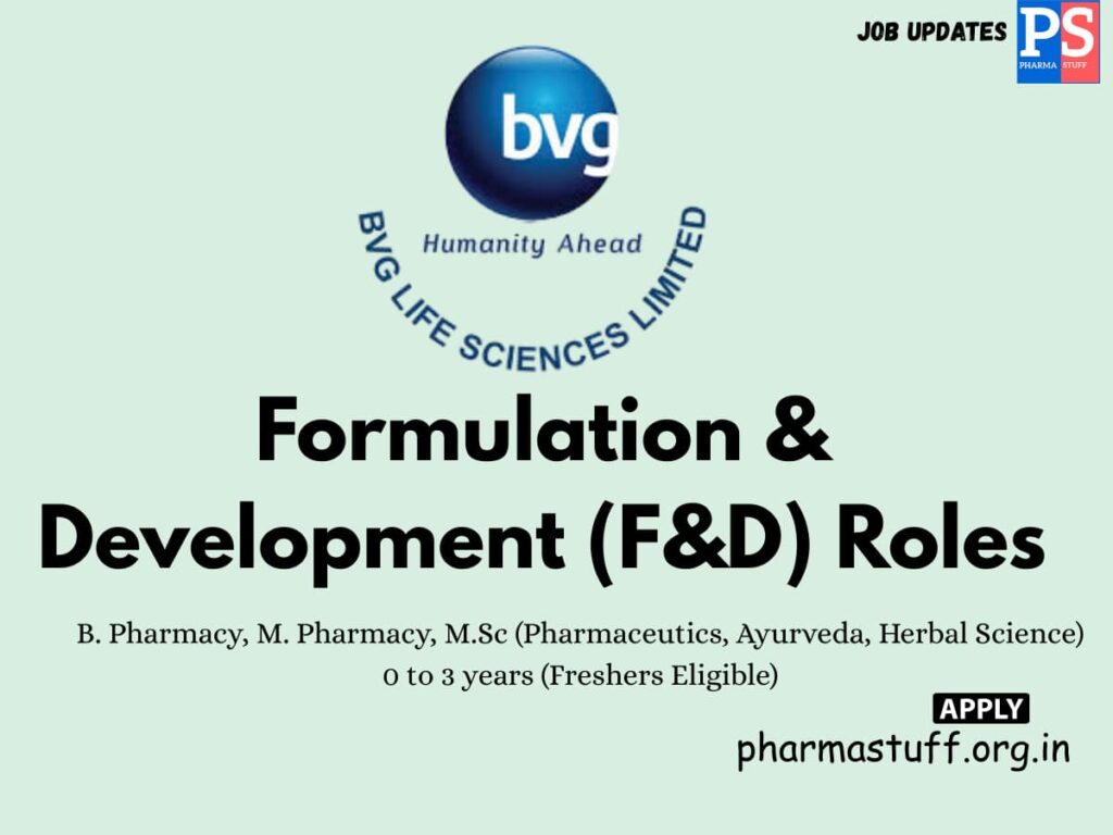 BVG Life Sciences Hiring F&D Officers