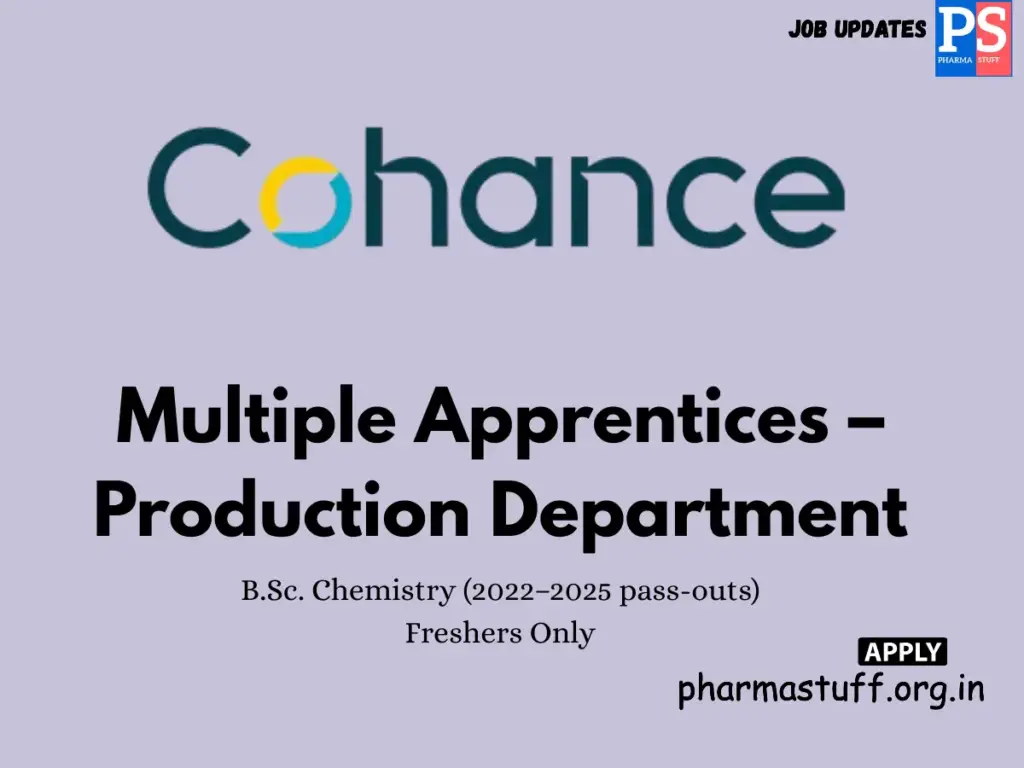 Cohance Pharma Hiring Multiple Apprentices – Production Department