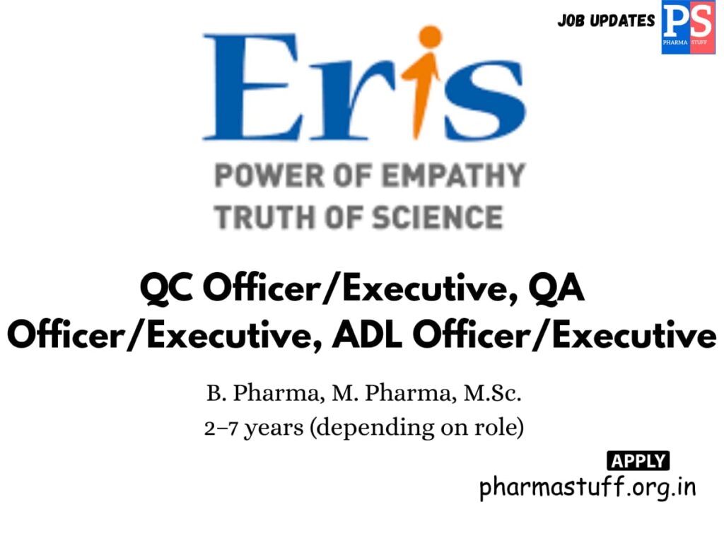 Eris Therapeutics Hiring QC, QA & ADL OfficerExecutive