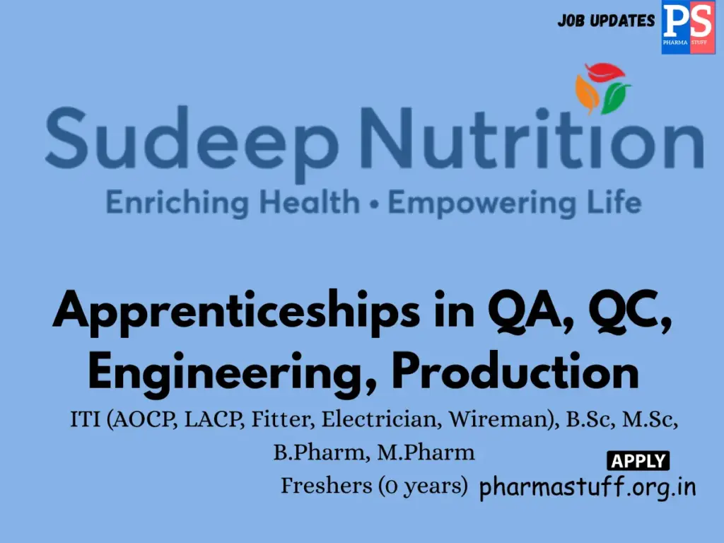 Sudeep Nutrition Hiring QA, QC, Engineering & Production