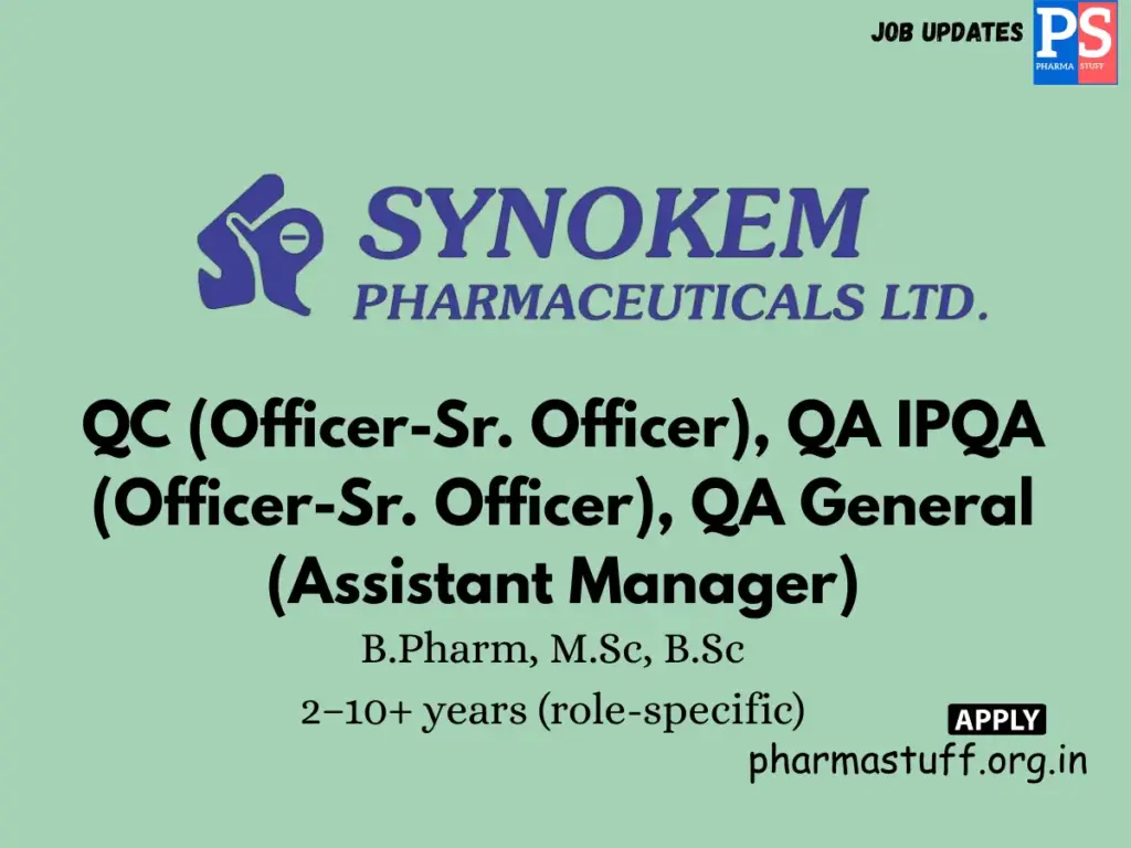 Synokem Lifesciences Hiring QA & QC Officers