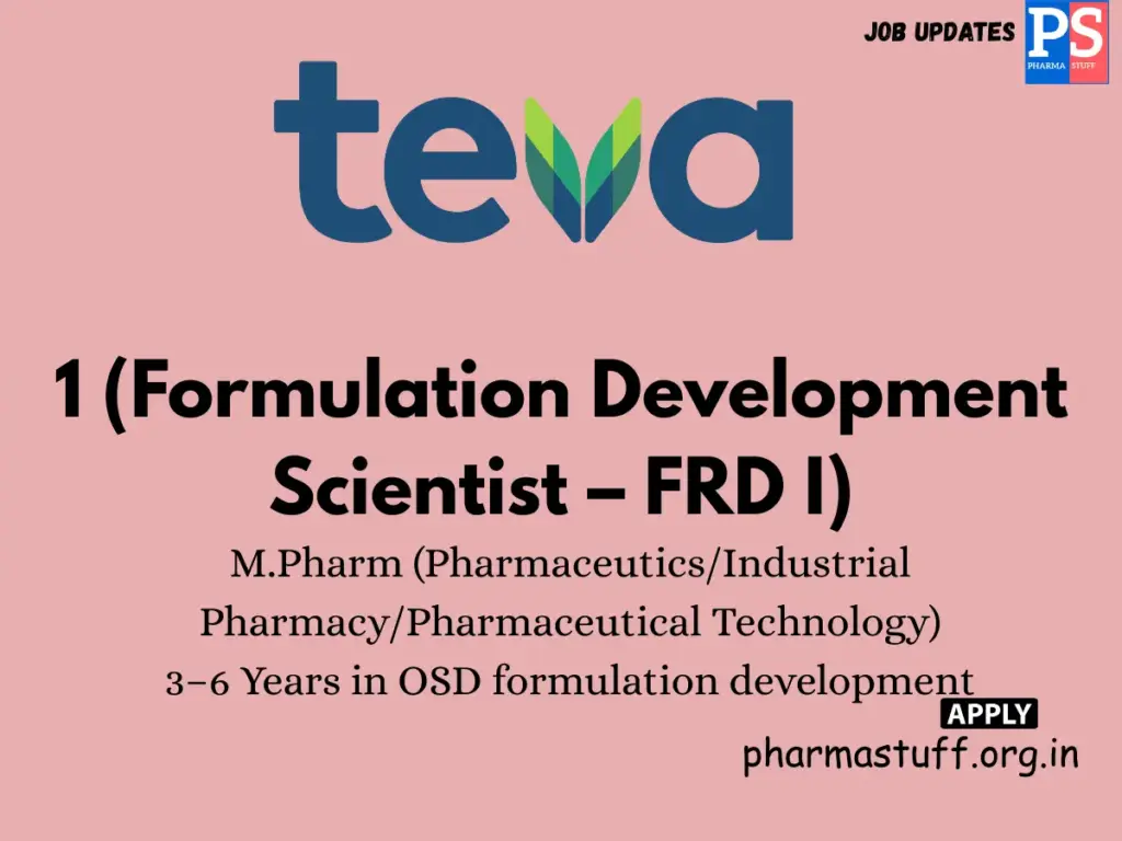 Teva Pharmaceuticals Hiring 1 (Formulation Development Scientist – FRD I)