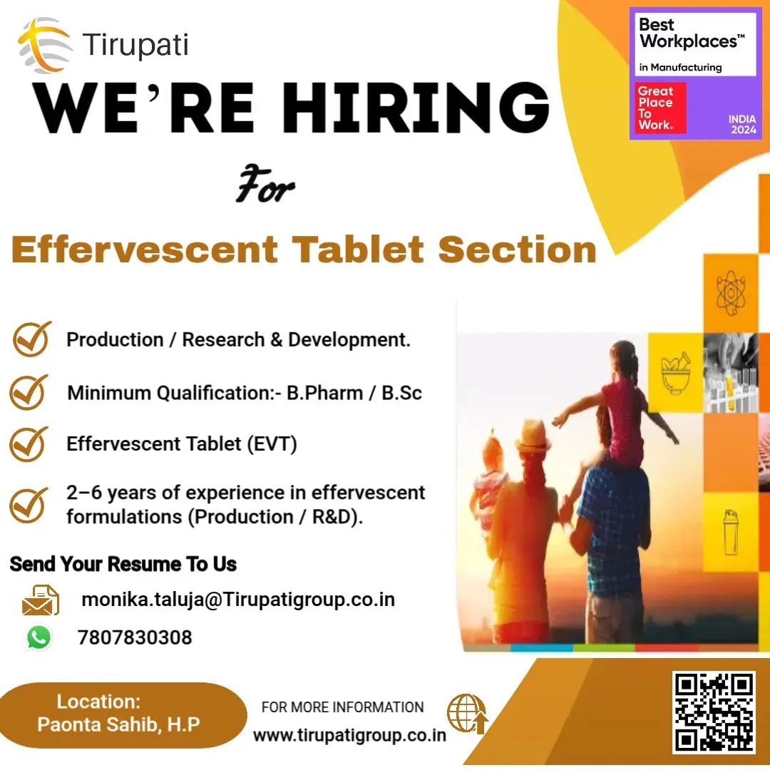 Tirupati Hiring Effervescent Tablet Section – Production & R&D