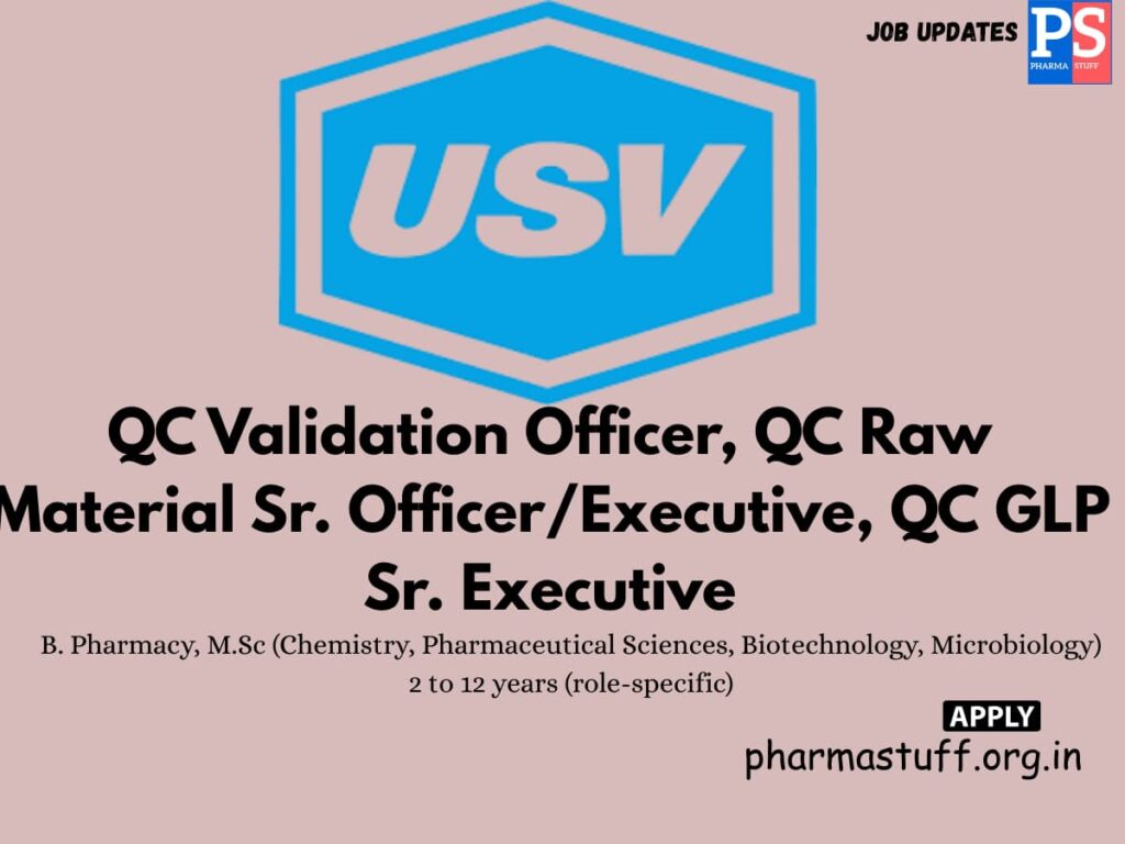 USV Pharma Hiring Quality Control Officer & Executive