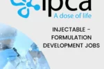 Ipca Laboratories Urgent hiring for Injectable Formulation Department