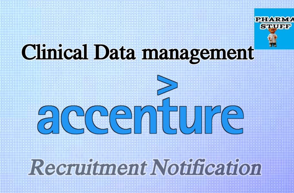 Accenture Clinical data management job vacancies in Bangalore