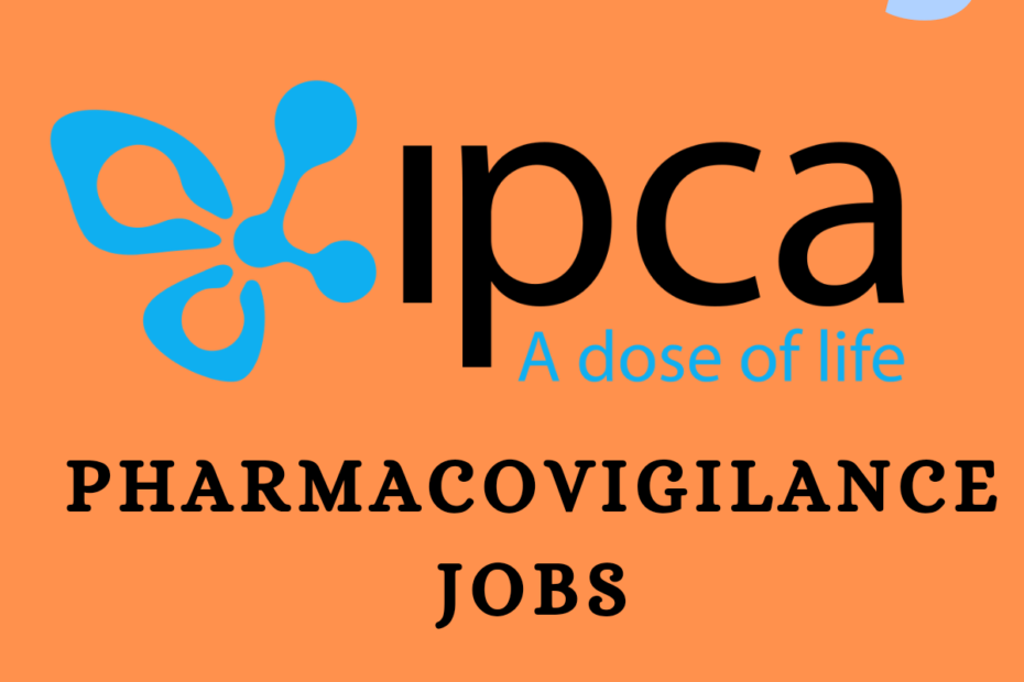 %titl pharmacovigilance drug safety executive job openings at ipca laboratories