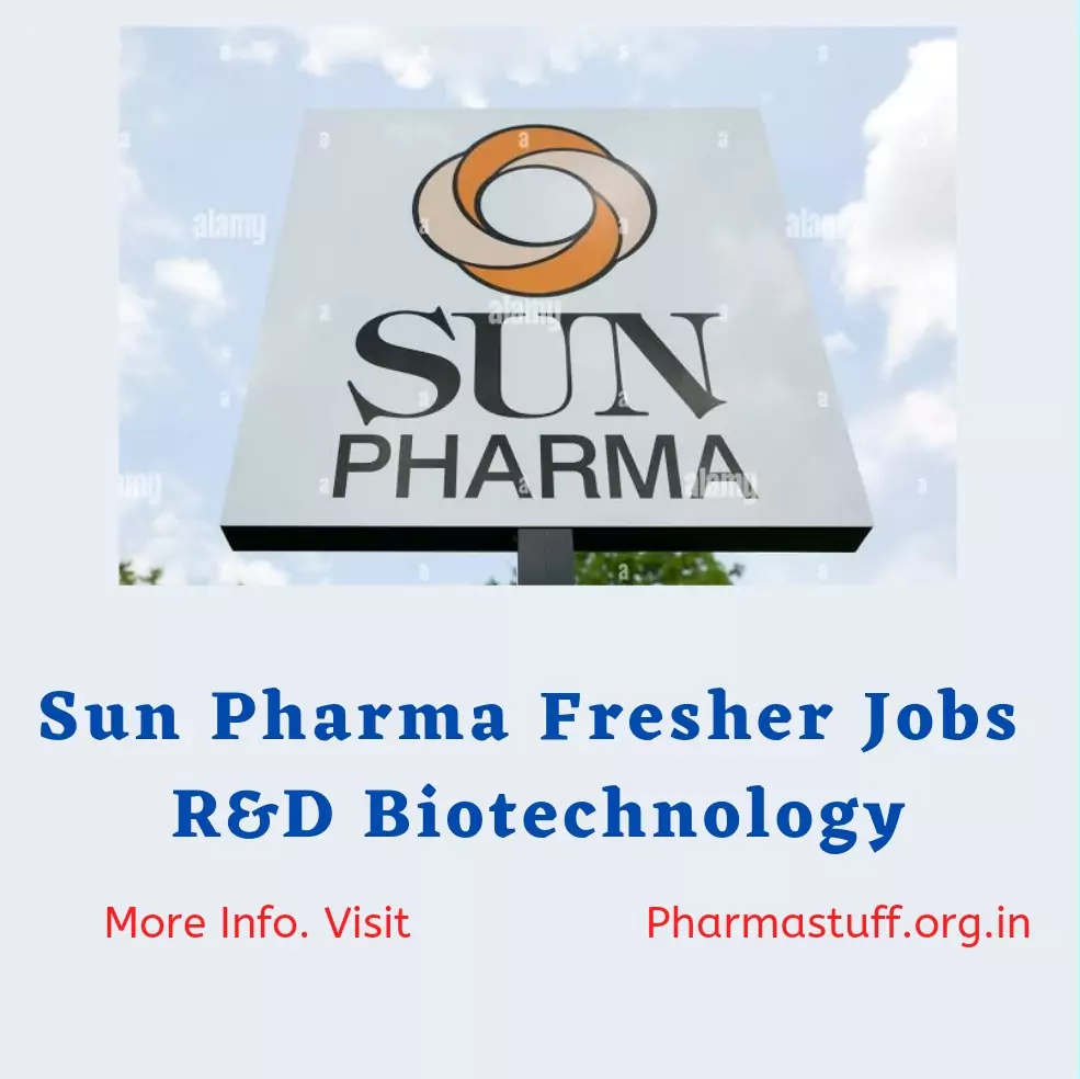 sun pharma fresher jobs rd biotechnology baroda
